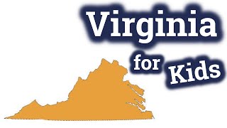 Virginia for Kids  US States Learning Video [upl. by Oah]