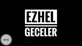 Ezhel  Geceler Sözleriyle Lyric Video [upl. by Nageet]