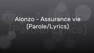 Alonzo  Assurance Vie ParoleLyrics [upl. by Siradal227]