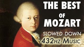 The Best Of Mozart  Slowed Down  432Hz  45 Hours [upl. by Remde633]