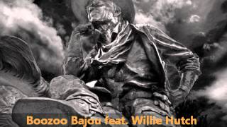 Boozoo Bajou feat Willie Hutch  Second To None [upl. by Idnar440]