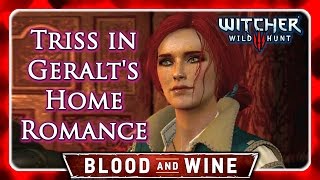 Witcher 3 🌟 BLOOD AND WINE Triss Epilogue 🌟 Triss Visits Geralts Home [upl. by Hubble33]