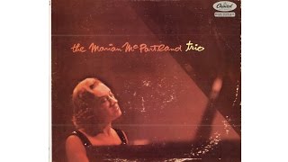 MARIAN McPARTLAND TRIO Full Album [upl. by Mharg302]