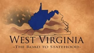 West Virginia The Road to Statehood  New [upl. by Janeczka935]