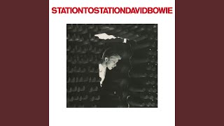 Station to Station 2016 Remaster [upl. by Fontana]