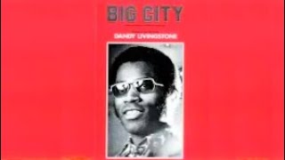 Big City  Dandy Livingstone [upl. by Pancho735]