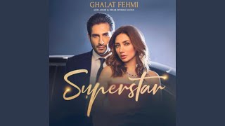 Ghalat Fehmi  From quotSuperstarquot [upl. by Birchard]