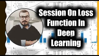 Session On Different Types Of Loss Function In Deep Learning [upl. by Spector]