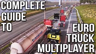 Complete Guide to Euro Truck Multiplayer ETS2 MP [upl. by Clive]