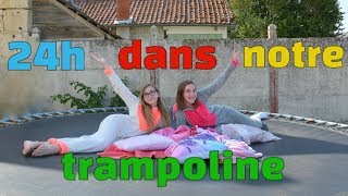 24H DANS NOTRE TRAMPOLINE 😱 [upl. by Tsan386]