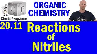 2011 Synthesis and Reactions of Nitriles  Organic Chemistry [upl. by Wyn]