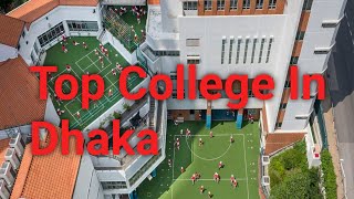 Top 10 College In Dhaka [upl. by Muir]