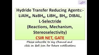 LiAlH4 NaBH4 LiBH4 BH3 DIBAL L Selectride Reactions Mechanis [upl. by Atilegna]