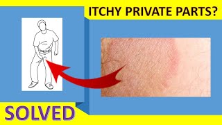 How To Cure Itching Near Private Parts  Itchy Groin Area Home Remedy [upl. by Hamachi]