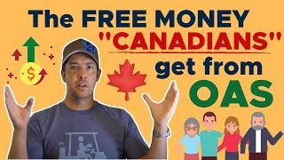 Old Age Security OAS  The Free Money quotCanadiansquot Get [upl. by Attenauq]