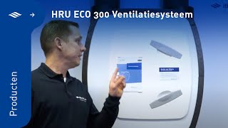 HRU ECO 350 Ventilatiesysteem – Filters verwisselen – Itho Daalderop [upl. by Lerual]