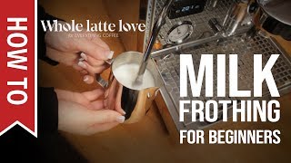 How To Milk Frothing for Beginners 5 Tips [upl. by Rtoip]